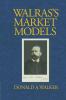 Walras's Market Models