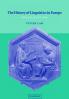 The History of Linguistics in Europe