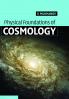 Physical Foundations of Cosmology