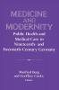 Medicine and Modernity
