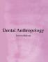 Dental Anthropology