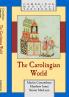 The Carolingian World