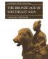 The Bronze Age of Southeast Asia