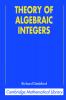Theory of Algebraic Integers