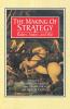 The Making of Strategy