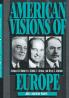 American Visions of Europe