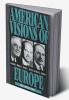 American Visions of Europe