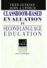 Classroom-Based Evaluation in Second Language Education