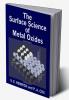 The Surface Science of Metal Oxides