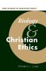 Biology and Christian Ethics