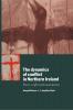 The Dynamics of Conflict in Northern Ireland