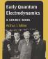 Early Quantum Electrodynamics