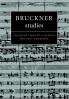 Bruckner Studies