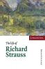 The Life of Richard Strauss