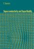Superconductivity and Superfluidity
