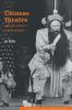 Chinese Theatre and the Actor in Performance