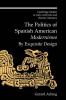 The Politics of Spanish American 'Modernismo'