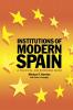 Institutions of Modern Spain