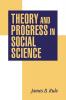Theory and Progress in Social Science