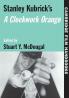Stanley Kubrick's a Clockwork Orange