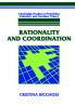 Rationality and Coordination