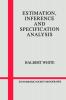 Estimation Inference and Specification Analysis