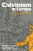 Calvinism in Europe 1540 1620