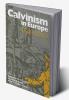 Calvinism in Europe 1540 1620