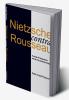 Nietzsche Contra Rousseau