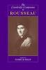 The Cambridge Companion to Rousseau