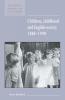 Children Childhood and English Society 1880 1990