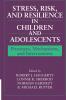 Stress Risk and Resilience in Children and Adolescents