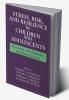 Stress Risk and Resilience in Children and Adolescents