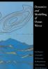 Dynamics and Modelling of Ocean Waves