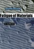 Fatigue of Materials