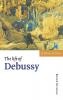 The Life of Debussy