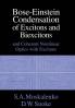 Bose-Einstein Condensation of Excitons and             Biexcitons