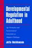 Developmental Regulation in Adulthood