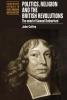 Politics Religion and the British Revolutions