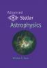 Advanced Stellar Astrophysics