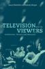 Television and Its Viewers