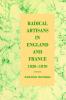 Radical Artisans in England and France 1830 1870