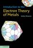 Introduction to the Electron Theory of Metals