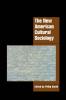 The New American Cultural Sociology