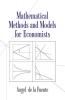 Mathematical Methods and Models for Economists