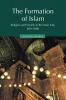 The Formation of Islam 1ed