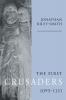 The First Crusaders 1095 1131