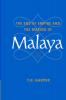 The End of Empire and the Making of Malaya