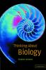 Thinking about Biology