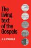 The Living Text of the Gospels